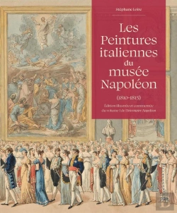 Bertrand.pt - Les Peintures Italiennes Du Musée Napoleon (1810-1815) : Édition Illustrée Et Commentée Du Volume 1