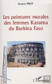 Les Peintures Murales Des Femmes Kassena Du Burkina Faso