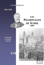 Les Pélerinages De Suisse