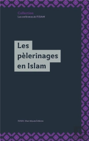 Les Pelerinages En Islam