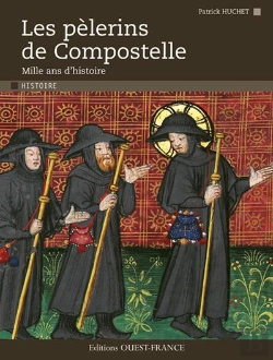 Bertrand.pt - Les Pèlerins De Compostelle ; Mille Ans D'Histoire