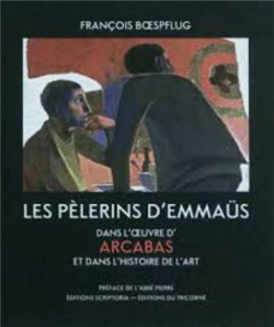 Bertrand.pt - Les Pèlerins D'Emmaüs Dans L'Oeuvre D'Arcabas Et Dans L'Histoire De L'Art
