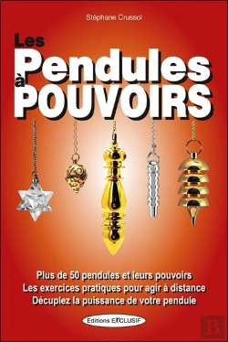 Bertrand.pt - Les Pendules À Pouvoirs : Plus De 50 Pendules Et Leurs Pouvoirs ; Les Exercices Pratiques Pour Agir
