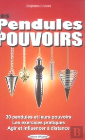 Les Pendules A Pouvoirs