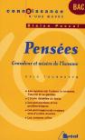 Les Pensées, De Blaise Pascal ; Grandeur Et Misère De L'Homme
