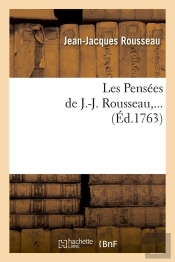 Les Pensees De J J Rousseau Edition 1763