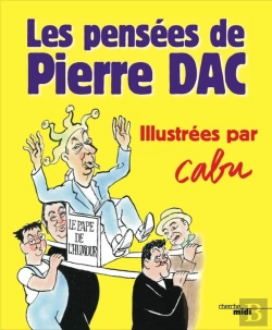Bertrand.pt - Les Pensées De Pierre Dac Illustrées Par Cabu