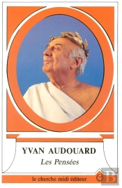Les Pensees D'Yvan Audouard