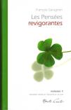 Les Pensées Revigorantes ; Donner Sens Et Saveur À La Vie
