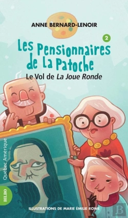 Bertrand.pt - Les Pensionnaires De La Patoche 2 - Le Vol De La Joue Ronde