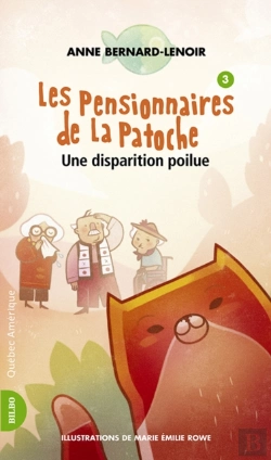 Bertrand.pt - Les Pensionnaires De La Patoche 3- Une Disparition Poilue
