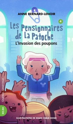 Bertrand.pt - Les Pensionnaires De La Patoche 4 - L'Invasion Des Poupons