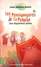 Les Pensionnaires De La Patoche V. 03 Une Disparition Poilue