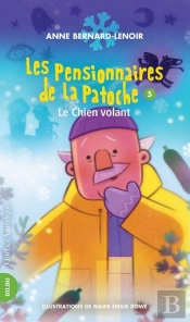 Les Pensionnaires De La Patoche V 05 Le Chien Volant
