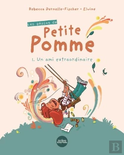 Bertrand.pt - Les Pépins De Petite Pomme Tome 1 : Un Ami Extraordinaire
