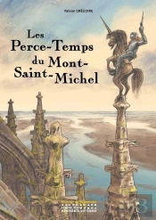 Les Perce-Temps Du Mont-Saint-Michel