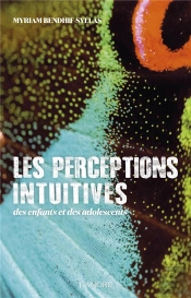 Les Perceptions Intuitives Des Enfants Et Des Adolescents