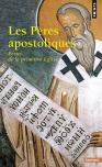Les Pères Apostoliques ; Écrits De La Primitive Église