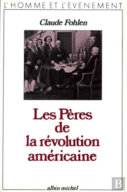 Bertrand.pt - Les Pères De La Révolution Américaine