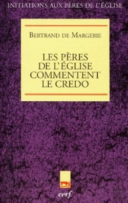 Bertrand.pt - Les Peres De L'Eglise Commentent Le Credo