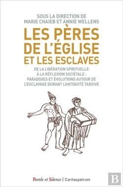 Bertrand.pt - Les Pères De L'Eglise Et Les Esclaves