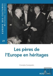Les Pères De L'Europe En Héritages