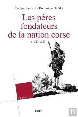 Bertrand.pt - Les Peres Fondateurs De La Nation Corse (1729-1733)
