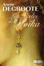 Les Perles De La Moïka