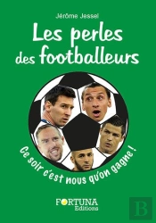Les Perles Des Footballeurs ; Ce Soir C'Est Nous Qu'On Gagne !
