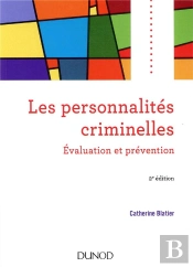 Les Personnalites Criminelles -  2e Ed. - Evaluation Et Prevention
