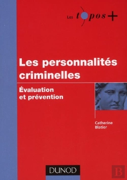 Bertrand.pt - Les Personnalités Criminelles ; Évaluation Et Prévention