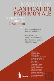Les Personnes Morales - Dissolution Volume 6