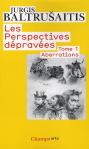 Les Perspectives Dépravées Tome 1 ; Aberrations