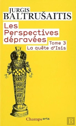 Bertrand.pt - Les Perspectives Dépravées Tome 3 ; La Quête D'Isis