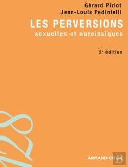 Bertrand.pt - Les Perversions ; Sexuelles Et Narcissiques (2e Édition)