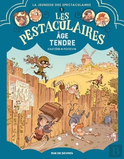 Bertrand.pt - Les Pestaculaires Tome 1 : Âge Tendre