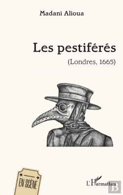 Bertrand.pt - Les Pestiférés : (Londres, 1665)