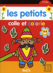 Les Petiots Colle Et Colorie T.1