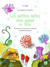 Les Petites Bêtes Sans Queue Ni Tête