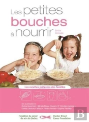 Les Petites Bouches A Nourrir 2e Ed.