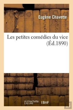 Bertrand.pt - Les Petites Comedies Du Vice Edition 1890