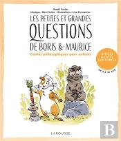 Les Petites Et Grandes Questions De Boris Et Maurice