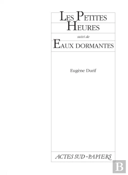 Bertrand.pt - Les Petites Heures ; Eaux Dormantes