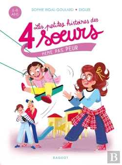 Bertrand.pt - Les Petites Histoires Des 4 Soeurs Tome 2 : Même Pas Peur