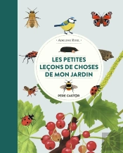 Les Petites Leçons De Choses De Mon Jardin