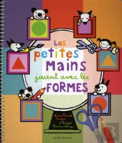 Les Petites Mains Jouent Avec Les Formes