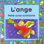 Les Petites Ourses Scintillantes ; L'Ange