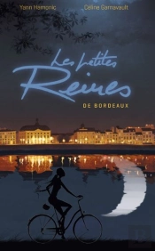 Les Petites Reines De Bordeaux