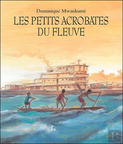 Bertrand.pt - Les Petits Acrobates Du Fleuve