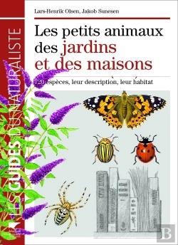 Bertrand.pt - Les Petits Animaux Des Jardins Et Des Maisons